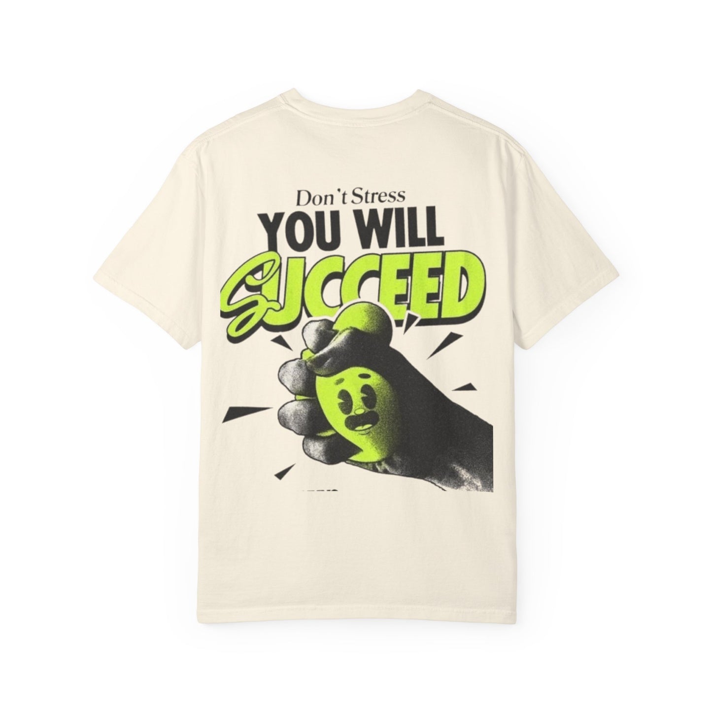 You Will Succeed T-Shirt
