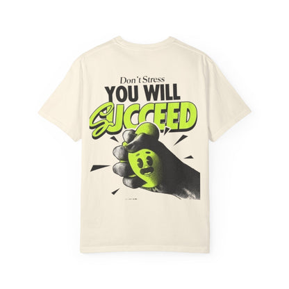 You Will Succeed T-Shirt