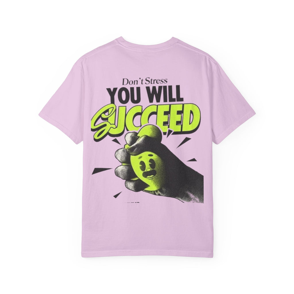 You Will Succeed T-Shirt