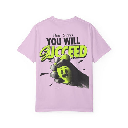You Will Succeed T-Shirt