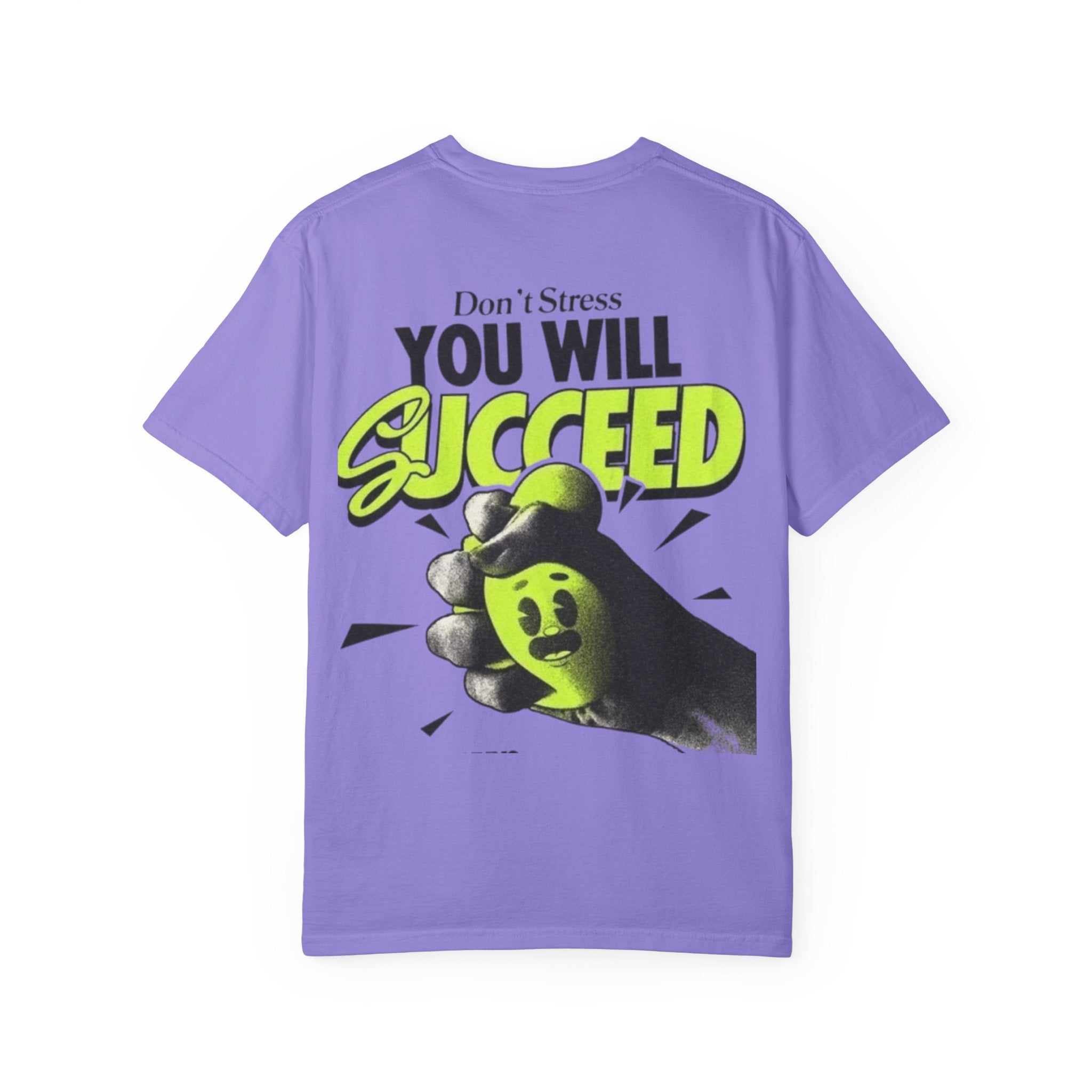 You Will Succeed T-Shirt